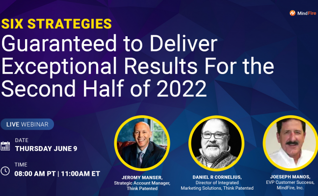 Six Strategies Guaranteed to Deliver Exceptional Results for the Second Half of 2022